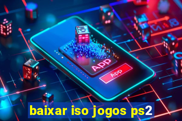 baixar iso jogos ps2